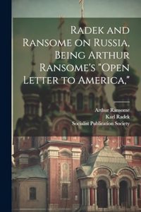 Radek and Ransome on Russia, Being Arthur Ransome's 