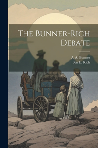 Bunner-Rich Debate