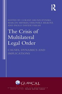 Crisis of Multilateral Legal Order