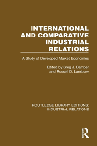 International and Comparative Industrial Relations