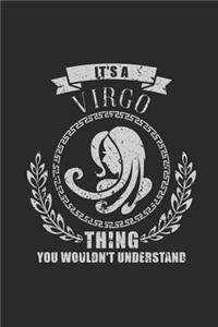 It's A Virgo Thing You Wouldn't Understand