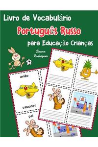 Livro de Vocabulário Português Russo para Educação Crianças
