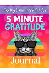 Today I am Thankful For 5 Minute Gratitude Journal