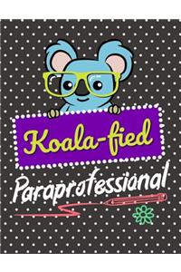 Koala-fied Paraprofessional