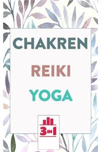 Chakren - Reiki - Yoga