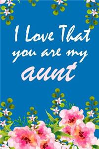 I Love That You Are My Aunt