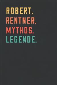 Robert. Rentner. Mythos. Legende.