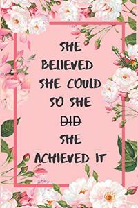 She Believed She Could So She D̶i̶d̶ She Achieved It