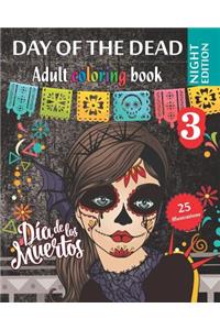 Day of the Dead 3 - Adult coloring book - Night Edition
