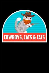 Cowboys, Cats & Tats