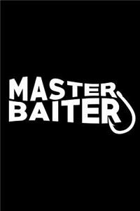 Master Baiter