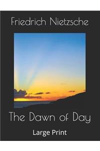 The Dawn of Day