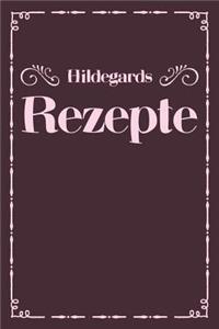 Hildegards Rezepte