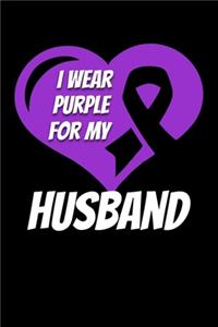 I Wear Purple For My Husband