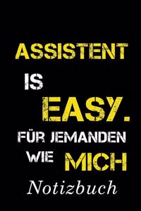 Assistent Is Easy Für Jemanden Wie Mich Notizbuch
