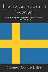 The Reformation in Sweden