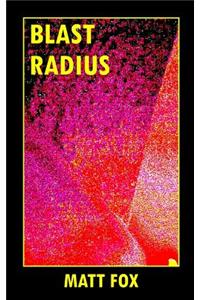 Blast Radius