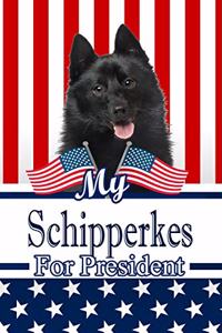 My Schipperkes for President