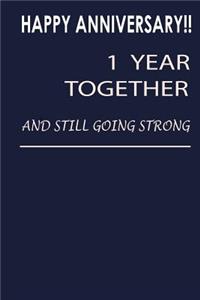 Happy Anniversary!! 1 Year Together and Still Going Strong