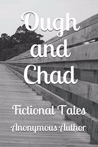 Ough and Chad