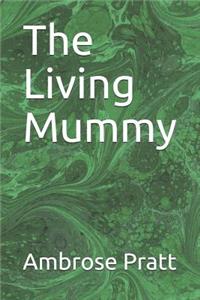 The Living Mummy