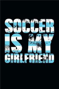 Soccer Is My Girlfriend