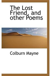 The Lost Friend, and Other Poems