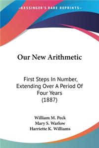 Our New Arithmetic