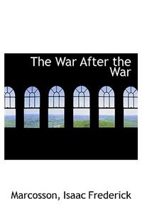 The War After the War