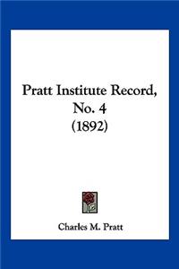 Pratt Institute Record, No. 4 (1892)