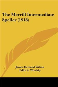 Merrill Intermediate Speller (1918)