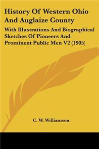 History Of Western Ohio And Auglaize County