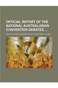 Official Report of the National Australasian Convention Debates