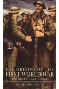 The Origins of the First World War
