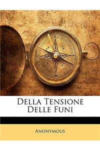 Della Tensione Delle Funi