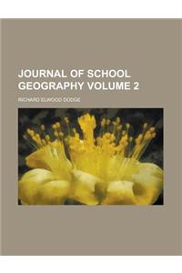 Journal of School Geography Volume 2