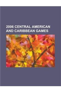 2006 Central American and Caribbean Games