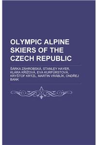 Olympic Alpine Skiers of the Czech Republic