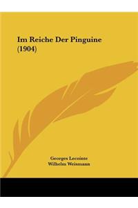 Im Reiche Der Pinguine (1904)