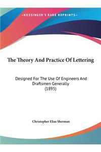 The Theory and Practice of Lettering