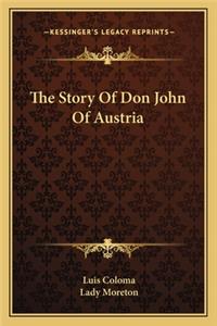 The Story Of Don John Of Austria