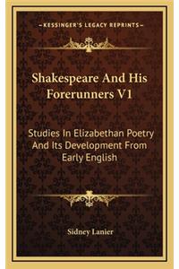 Shakespeare and His Forerunners V1