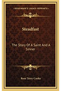 Steadfast
