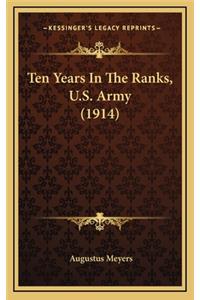 Ten Years in the Ranks, U.S. Army (1914)