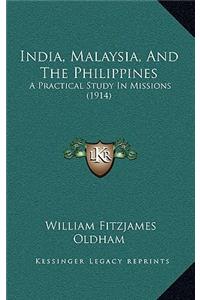 India, Malaysia, and the Philippines