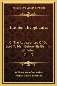 The Ten Theophanies