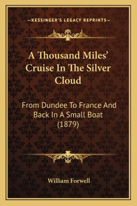 Thousand Miles' Cruise In The Silver Cloud
