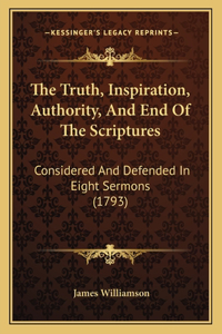 Truth, Inspiration, Authority, And End Of The Scriptures