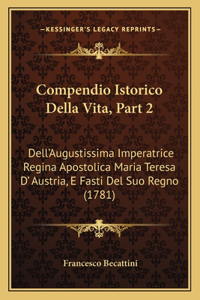 Compendio Istorico Della Vita, Part 2