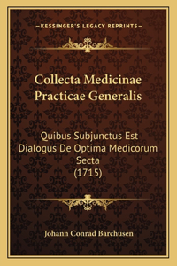 Collecta Medicinae Practicae Generalis